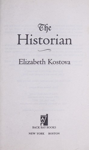 Elizabeth Kostova: The historian (2006, Back Bay Books)