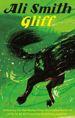 Ali Smith - undifferentiated: Gliff (2024, Knopf Doubleday Publishing Group)