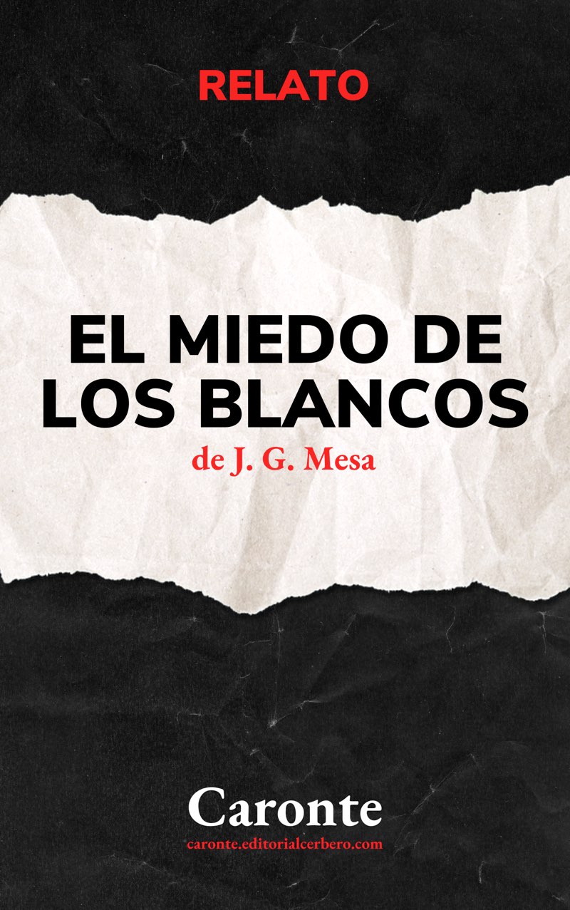 J. G. Mesa: El Miedo de los blancos (EBook, castellano language, Cerbero)