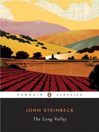 John Steinbeck (duplicate): The Long Valley (EBook, 2009, Penguin USA, Inc.)