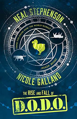 Nicole Galland, Neal Stephenson: The Rise and Fall of D.O.D.O. (Paperback, 2017, The Borough Press)