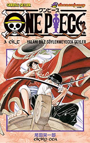 Eiichiro Oda: One Piece 3. Cilt Yalani Bile Soylenmeyecek Seyler (Paperback, Turkish language, 2012, Gerekli Seyler)