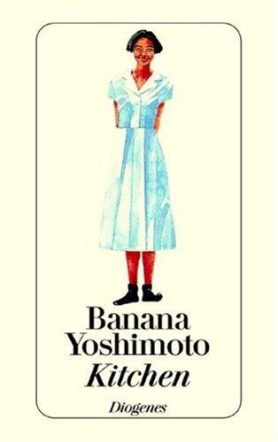 Yoshimoto Banana: Kitchen. (German language, 1994, Diogenes Verlag)