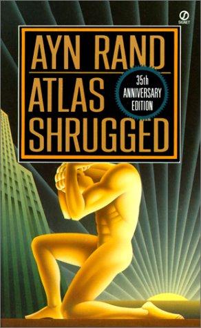 Ayn Rand: Atlas Shrugged (2001, Tandem Library)