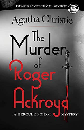 Agatha Christie: The Murder of Roger Ackroyd (Paperback, 2022, Dover Publications)