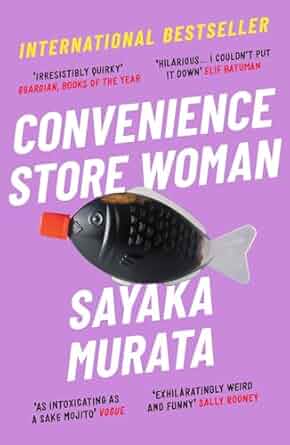 Sayaka Murata: Convenience Store Woman (Paperback, 2018, Granta)