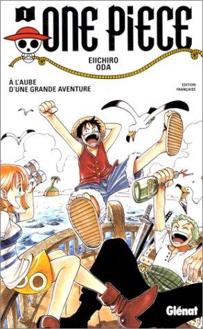 Eiichiro Oda: One Piece, tome 1 (Paperback, French language, 2000, Glénat)