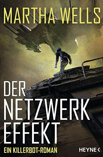 Martha Wells: Der Netzwerkeffekt (Paperback)