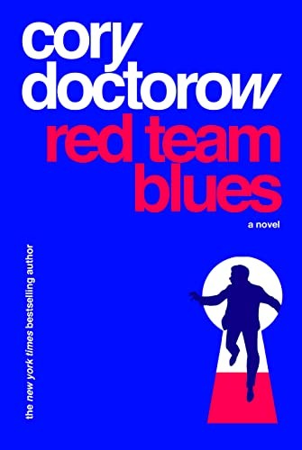 Cory Doctorow: Red Team Blues (2023, Doherty Associates, LLC, Tom)