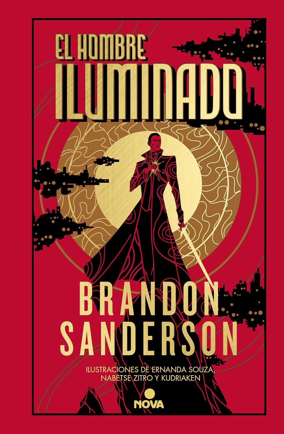 Brandon Sanderson, Manuel Viciano Delibano (itzultzailea): El Hombre Iluminado (Hardcover, Gaztelania language, Nova)