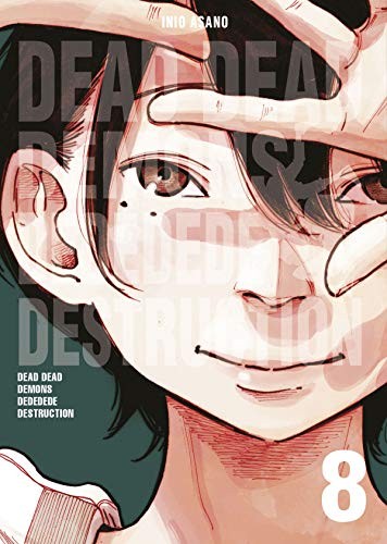 Asano, Inio: DEAD DEAD DEMONS DEDEDEDE DESTRUCTION 8 (Paperback, NORMA EDITORIAL, S.A.)