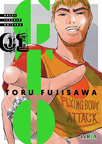 Tōru Fujisawa: GREAT TEACHER ONIZUKA, 1 (Paperback, español language, Editorial Ivrea)