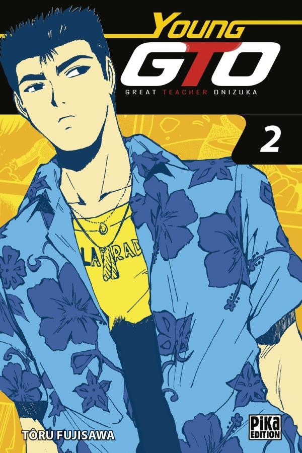 Tōru Fujisawa: Young GTO Vol. 2 : great teacher Onizuka (French language, 2017)