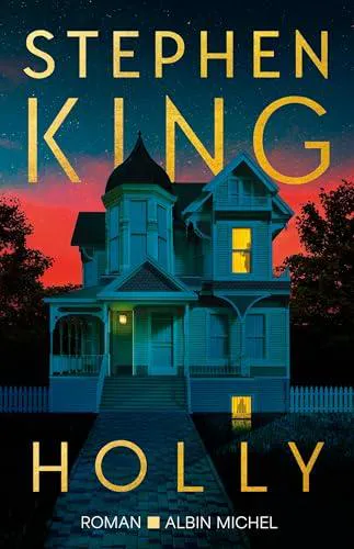 Stephen King, Empty Author, Stephen King: Holly (French language, 2024, Éditions Albin Michel)