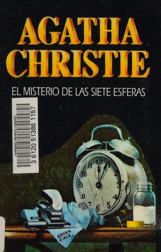 Agatha Christie: El misterio de las siete esferas (Paperback, 1996, Molino)