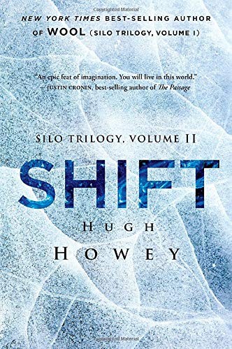 Hugh Howey: Shift (2016, John Joseph Adams/Houghton Mifflin Harco, John Joseph Adams/Houghton Mifflin Harcourt)