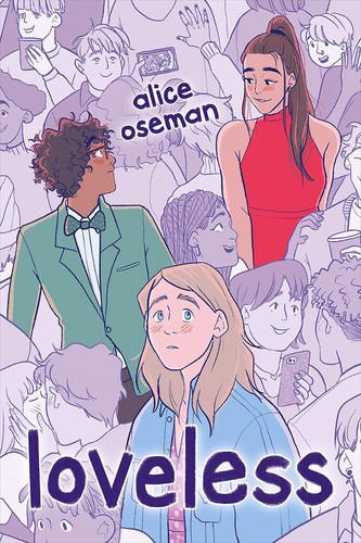 Alice Oseman: Loveless (Hardcover, 2021, Scholastic Press)