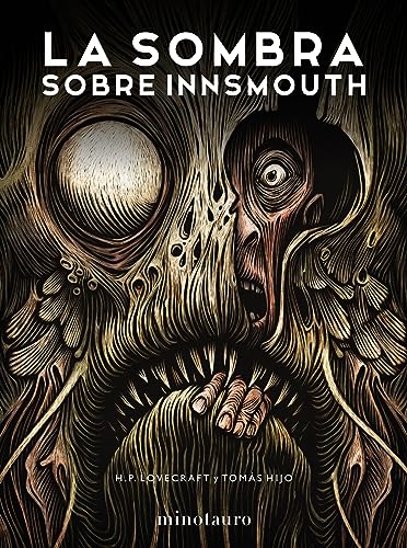 H. P. Lovecraft, Tomás Hijo: La sombra sobre Innsmouth (Minotauro)