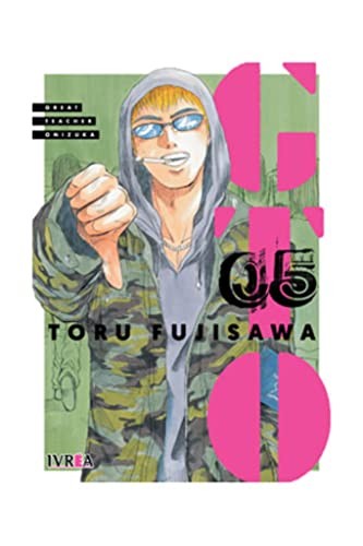 Tōru Fujisawa: GREAT TEACHER ONIZUKA, 5 (Paperback, Español language, 2022, ivrea)