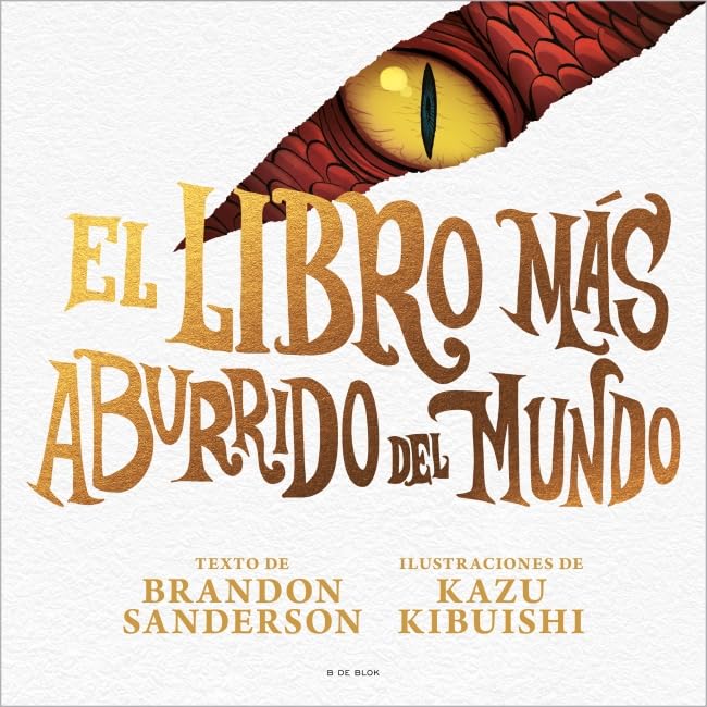 Brandon Sanderson, Kazu Kibuishi: El libro más aburrido del mundo (GraphicNovel, Castellano language, B de Blok)