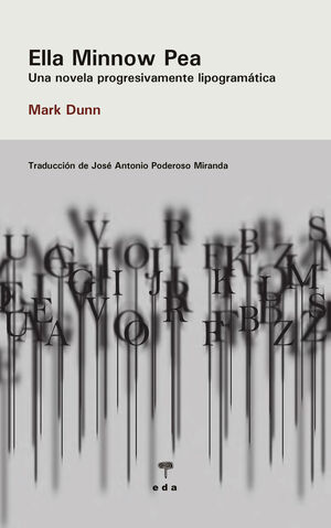 Mark Dunn: Ella Minnow Pea (Paperback, E.D.A. LIBROS)