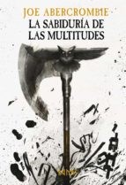 Joe Abercrombie, Manu Viciano: La sabiduría de las multitudes (Hardcover, 2022, Alianza Editorial)