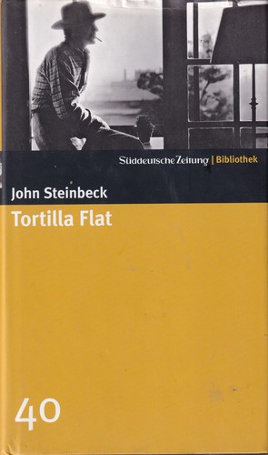 John Steinbeck (duplicate): Tortilla Flat (Hardcover, German language, 2004, Süddeutsche Zeitung GmbH)