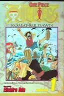 Eiichiro Oda: One Piece Vol. 1 (Paperback, 2003, VIZ Media LLC)