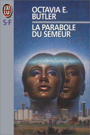 Octavia E. Butler: La parabole du semeur (Paperback, French language, 1995, J'ai Lu)