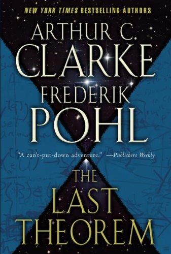 Arthur C. Clarke: The last theorem (2009, Ballentine Books/Del Rey)