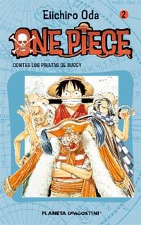 Eiichiro Oda: One Piece nº 02 (Spanish language, 2004, Planeta DeAgostini)