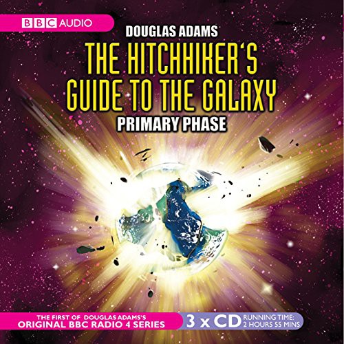 Douglas Adams, Full Cast, Simon Jones, Geoffrey McGivern, Mark Wing-Davey, Peter Jones, Stephen Moore, Susan Sheridan: The Hitchhiker's Guide to the Galaxy (AudiobookFormat, 2001, BBC Books)