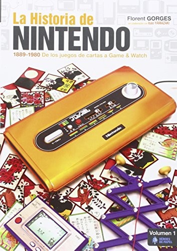 Florent Gorges, Cristina Quintana Déniz: La Historia de Nintendo (Paperback, Héroes de Papel)