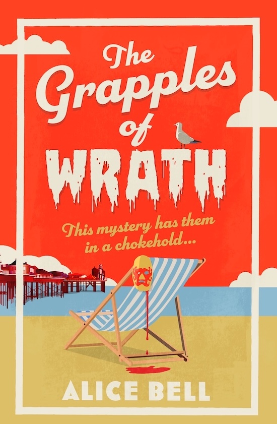 Alice Bell: The Grapples of Wrath (Hardcover)