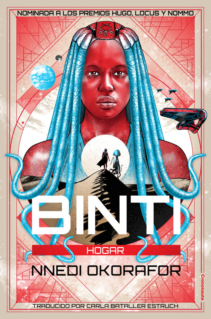 Nnedi Okorafor: Binti: Hogar (Paperback, Spanish language, 2018, Crononauta)