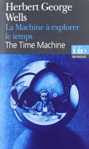 H. G. Wells: The time machine (French language, 1992, Éditions Gallimard)