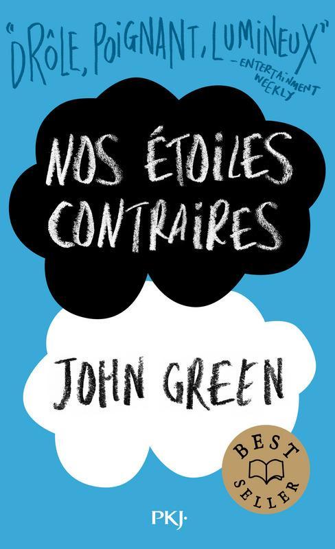 John Green, John Green, Catherine Gibert, Laia Font Mateu, Katarina Düringer: Nos étoiles contraires (French language, 2017)