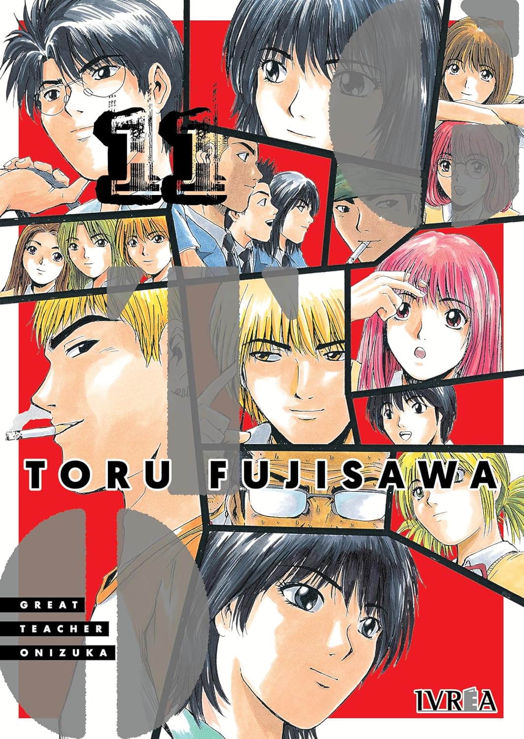 Tōru Fujisawa: GREAT TEACHER ONIZUKA, 11 (GraphicNovel, español language, Ivrea)