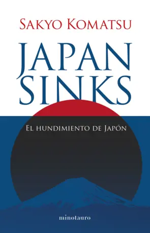 Sakyo Komatsu: Japan Sinks (Spanish language, Minotauro)