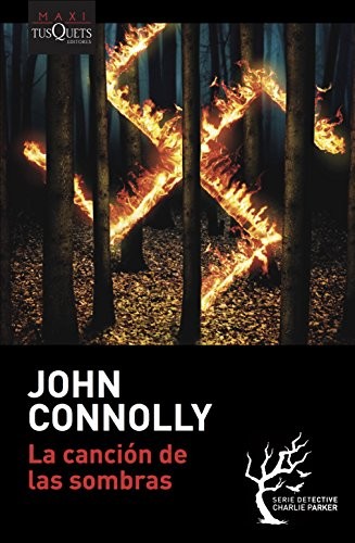 Vicente Campos González, John Connolly: La canción de las sombras (Paperback, 2024, Maxi-Tusquets)