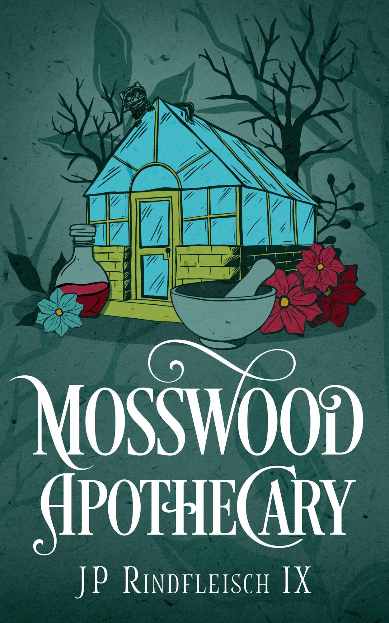 JP Rindfleisch IX: Mosswood Apothecary (EBook, 9th Publishing)