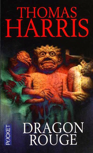 Thomas Harris: Dragon rouge (French language, 2007)
