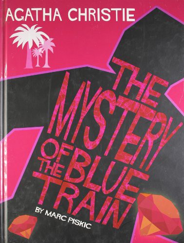 Agatha Christie: The Mystery of the Blue Train (Hardcover, 2007, HarperCollins Publishers Ltd)